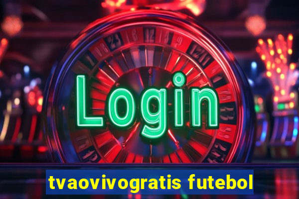 tvaovivogratis futebol